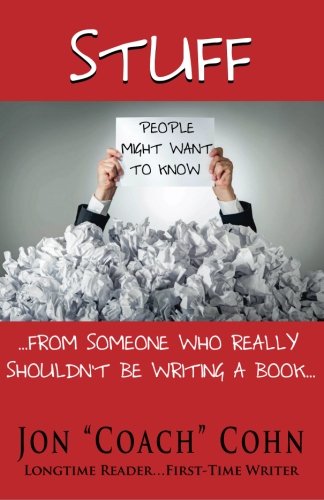 Beispielbild fr STUFF People Might Want to Know: From Someone Who Really Shouldn't Be Writing a Book zum Verkauf von Wonder Book