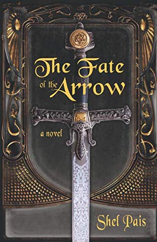 Beispielbild fr The Fate of the Arrow zum Verkauf von Open Books