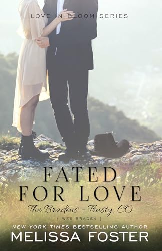 Stock image for Fated for Love (The Bradens at Trusty): Wes Braden for sale by ThriftBooks-Atlanta