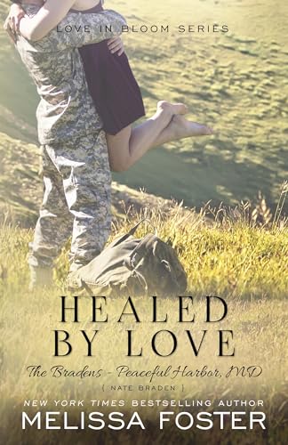 Beispielbild fr Healed by Love (The Bradens at Peaceful Harbor, Book 1) (Love in Bloom: The Bradens at Peaceful Harbor) zum Verkauf von Wonder Book