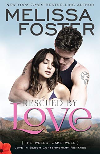 Beispielbild fr Rescued by Love (Love in Bloom: The Ryders) zum Verkauf von Your Online Bookstore
