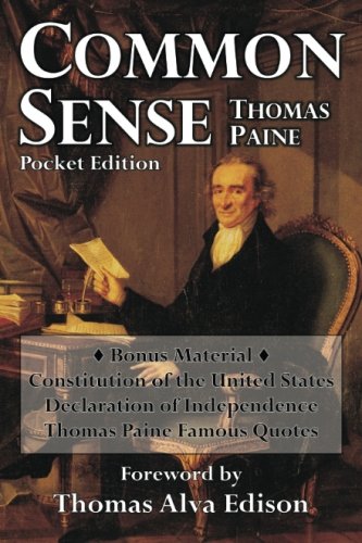 Stock image for Common Sense - Pocket Edition with US Constitution, Declaration, Famous Quotes for sale by Goodwill of Colorado