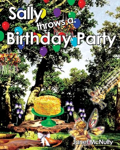 Beispielbild fr Sally Throws a Birthday Party (Sally the Fairy) zum Verkauf von Lucky's Textbooks