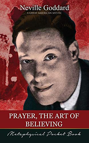 Beispielbild fr Prayer, The Art of Believing ( Metaphysical Pocket Book ) zum Verkauf von Book Deals