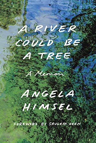 Beispielbild fr A River Could Be a Tree: A Memoir zum Verkauf von ThriftBooks-Atlanta