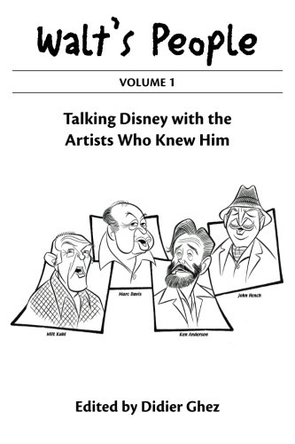 9781941500019: Walt's People: Volume 1: Talking Disney with the Artists Who Knew Him