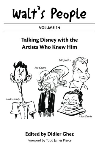 Stock image for Walt's People: Volume 14: Talking Disney with the Artists Who Knew Him for sale by Book ReViews