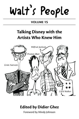 Stock image for Walt's People: Volume 15: Talking Disney with the Artists Who Knew Him for sale by Book ReViews