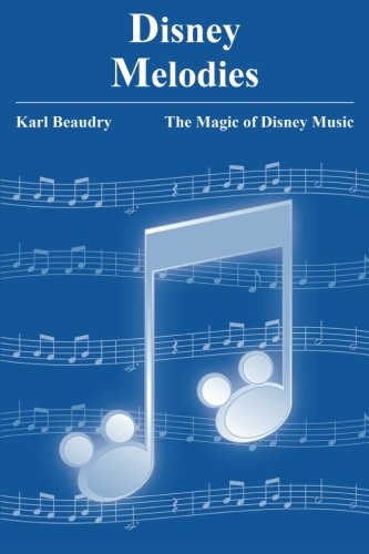 9781941500354: Disney Melodies: The Magic of Disney Music