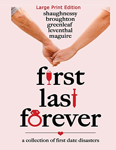 Beispielbild fr First Last Forever: Large Print Edition zum Verkauf von Lucky's Textbooks