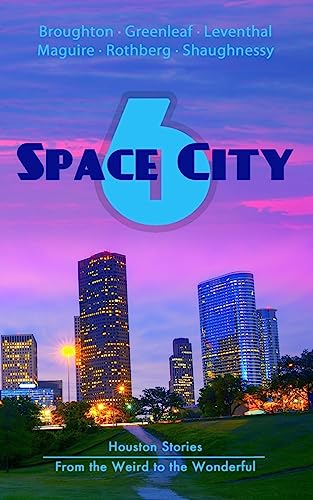 9781941502983: Space City 6: Houston Stories From the Weird to the Wonderful