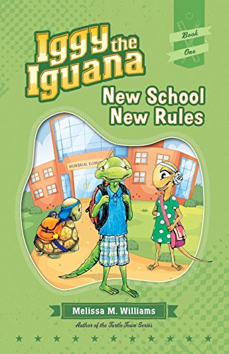 9781941515570: Iggy the Iguana: New School New Rules