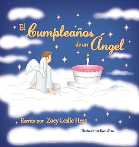 Stock image for El Cumpleanos de un Angel (Spanish Edition) for sale by Lucky's Textbooks