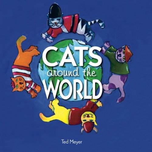 Beispielbild fr Cats Around the World zum Verkauf von Hawking Books