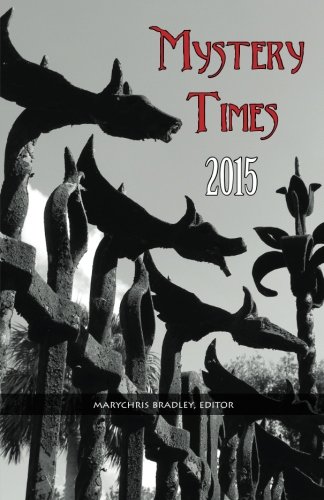 Beispielbild fr Mystery Times 2015: Volume 4 zum Verkauf von Revaluation Books