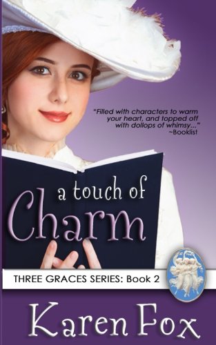 9781941528150: A Touch of Charm (Three Graces Trilogy)