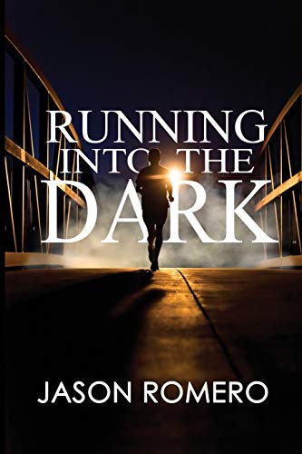 Stock image for Running into the Dark: a blind man's record-setting run across America for sale by SecondSale