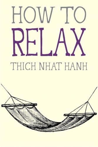 Beispielbild fr How to Relax (Mindfulness Essentials) zum Verkauf von BooksRun