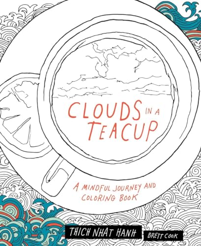 

Clouds in a Teacup: A Mindful Journey and Coloring Book [Soft Cover ]