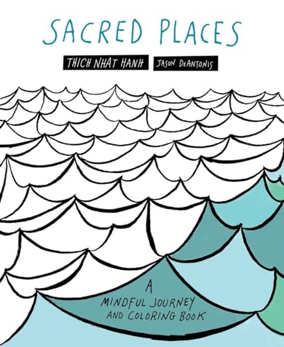 Stock image for Sacred Places: A Mindful Journey and Coloring Book for sale by SecondSale