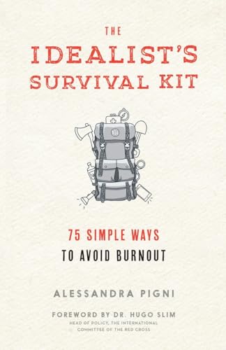 Beispielbild fr The Idealist's Survival Kit zum Verkauf von Blackwell's