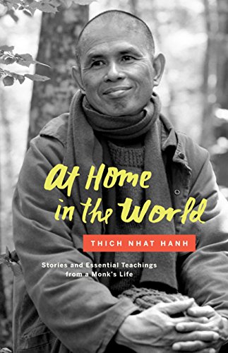 Imagen de archivo de At Home in the World: Stories and Essential Teachings from a Monk's Life a la venta por Dream Books Co.
