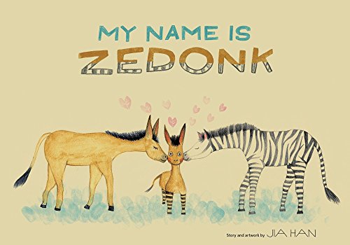 Beispielbild fr My Name is Zedonk zum Verkauf von Better World Books