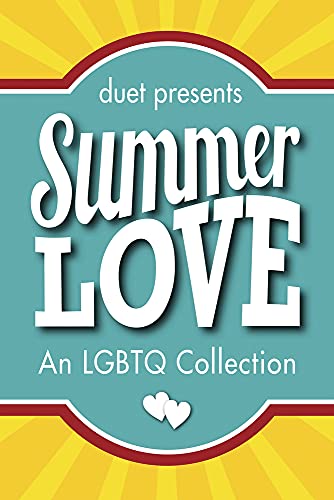 Beispielbild fr Summer Love: An LGBTQ Collection zum Verkauf von ThriftBooks-Dallas