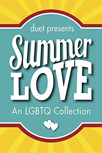 9781941530368: Summer Love: An LGBTQ Collection