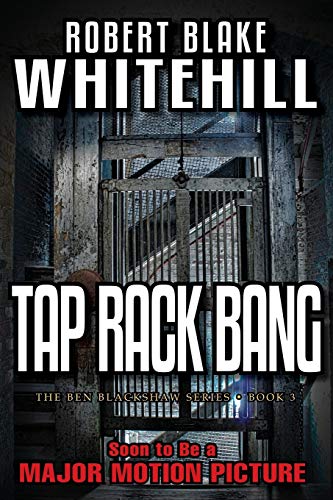 Beispielbild fr Tap Rack Bang (The Ben Blackshaw Series) zum Verkauf von Project HOME Books