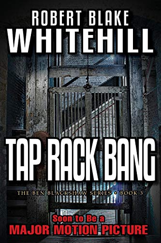 Stock image for Tap Rack Bang (The Ben Blackshaw Series) for sale by Project HOME Books