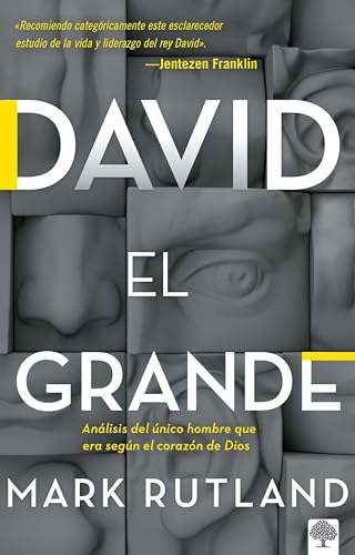 9781941538784: David El Grande: Anlisis del nico Hombre Que Era Segn El Corazn de Dios / Da VID the Great: Deconstructing the Man After God's Own Heart