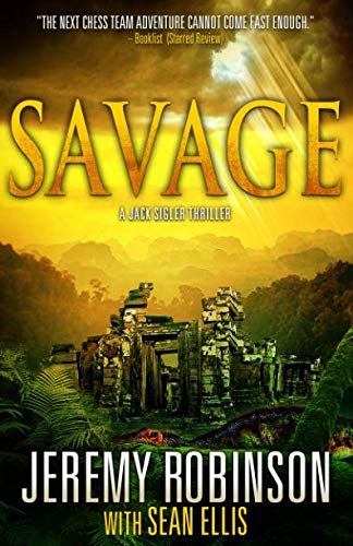 Stock image for Savage (a Jack Sigler Thriller) for sale by BooksRun