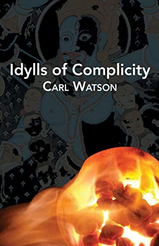 Stock image for Idylls of Complicity for sale by GreatBookPrices
