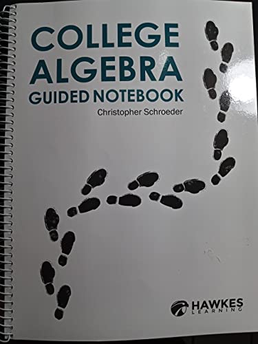 Stock image for College Algebra Guided Notebook for sale by Half Price Books Inc.