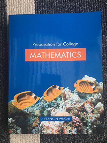 Beispielbild fr Preparation for College Mathematics Textbook zum Verkauf von Better World Books