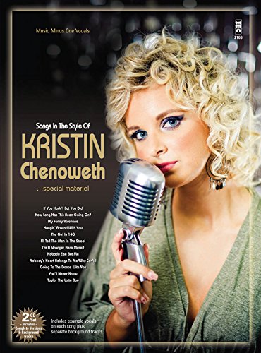 9781941566664: Songs in the Style of Kristin Chenoweth (Music Minus One Vocals)