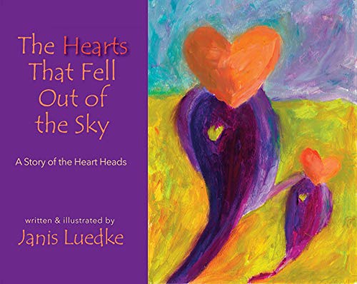 Beispielbild fr The Hearts That Fell Out of the Sky: A Story of the Heart Heads zum Verkauf von SecondSale