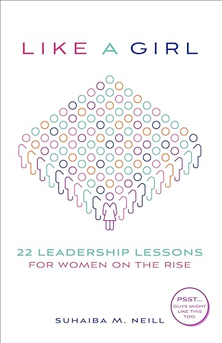 Beispielbild fr Like a Girl: 22 Leadership Lessons For Women On The Rise zum Verkauf von More Than Words