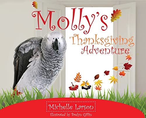 Stock image for Molly's Thanksgiving Adventure for sale by GF Books, Inc.