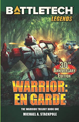 Beispielbild fr BattleTech Legends: Warrior: En Garde: The Warrior Trilogy, Book One zum Verkauf von PlumCircle