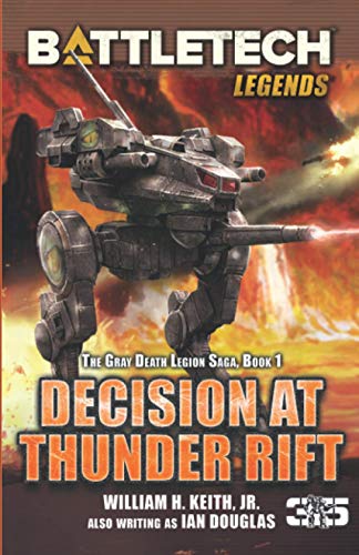 9781941582756: BattleTech Legends: Decision at Thunder Rift: The Gray Death Legion Saga, Book 1