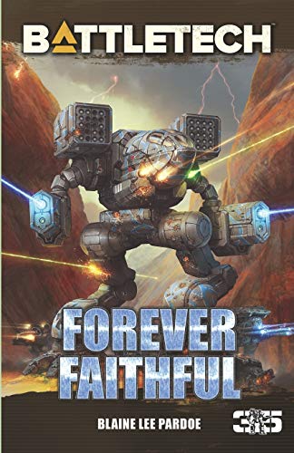Beispielbild fr BattleTech: Forever Faithful zum Verkauf von ThriftBooks-Atlanta