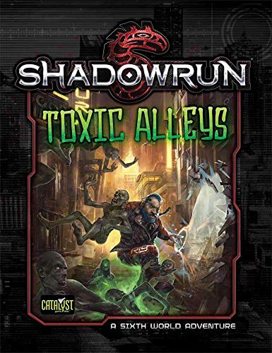 Stock image for Shadowrun Toxic Alleys for sale by Ergodebooks