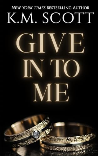 9781941594728: Give In To Me (Heart of Stone #3)