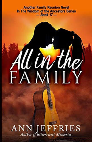 9781941603451: All In The Family: 17 (Family Reunion--Wisdom of the Ancestors)