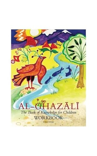 9781941610190: Imam Al-Ghazali: The Book of Knowledge for Childrenworkbook (Ghazali Children)