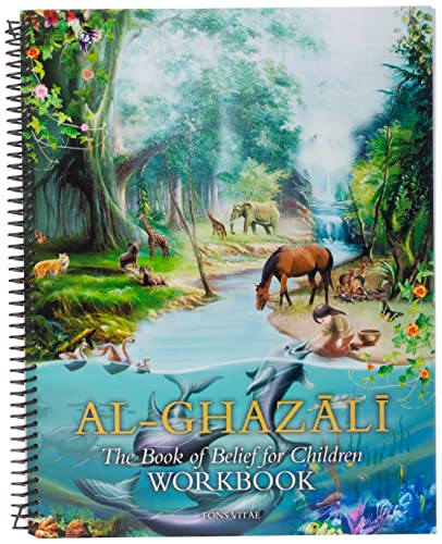 Stock image for Imam Al-Ghazali: The Book of Belief for Childrenworkbook (Ghazali Children) for sale by GF Books, Inc.