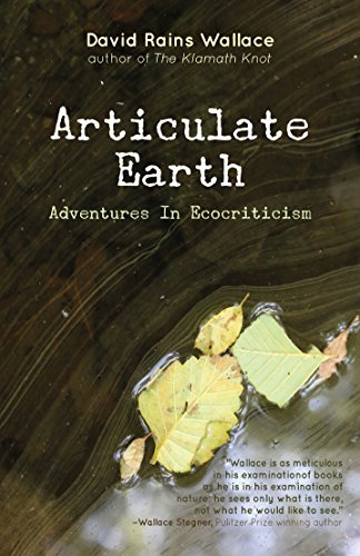 Stock image for Articulate Earth: Adventures in Ecocriticism for sale by St Vincent de Paul of Lane County