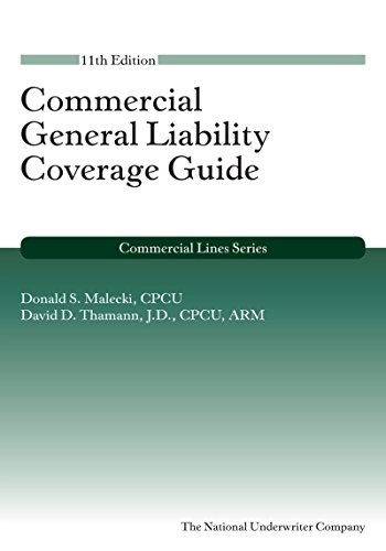 Stock image for Commercial General Liability Coverage Guide, 11th Edition for sale by Book Alley